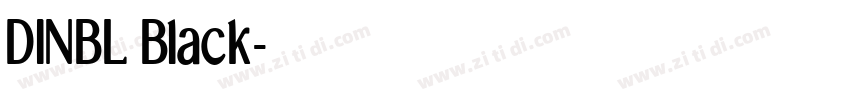 DINBL Black字体转换 DINBL Black字体转换